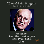 Cheney would torture again - CrabDiving