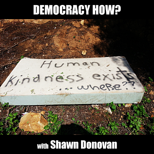 Democracy How podcast with Shawn Donovan on CrabDiving Network