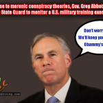 Greg Abbot tells Texas Guard to watch Obama troops