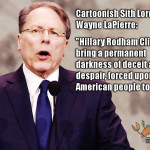 Wayne LaPierre says Hillary Will Bring Darkness - CrabDiving