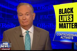 bill oreilly FOX whitesplains black lives matter