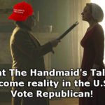 want handmaids tale vote gop - crabdiving